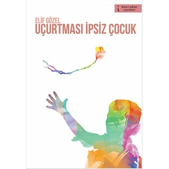 Uçurtması Ipsiz Çocuk