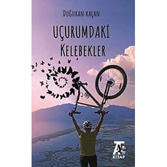 Uçurumdaki Kelebekler Doğukan Kaçan