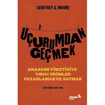 Uçurumdan Geçmek Eoffrey A. Moore