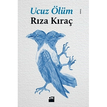 Ucuz Ölüm Rıza Kıraç