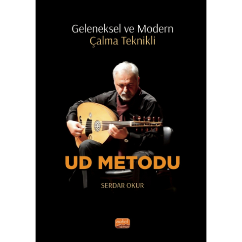 Ud Metodu - Geleneksel Ve Modern Çalma Teknikli - Serdar Okur