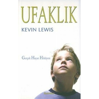 Ufaklık Gerçek Hayat Hikayesi Kevin Lewis