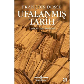 Ufalanmış Tarih François Dosse