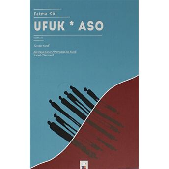 Ufuk / Aso Fatma Köl