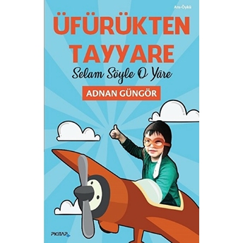 Üfürükten Tayyare Selam Söyle O Yare Adnan Güngör