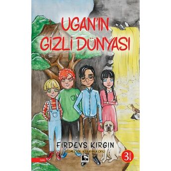 Ugan'ın Gizli Dünyası Firdevs Kırgın