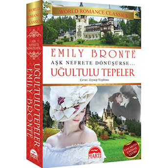 Uğultulu Tepeler Emily Bronte