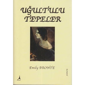 Uğultulu Tepeler Emily Bronte