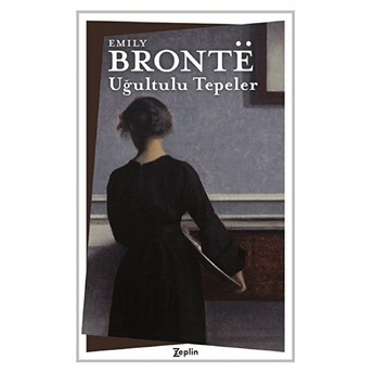 Uğultulu Tepeler Emily Bronte