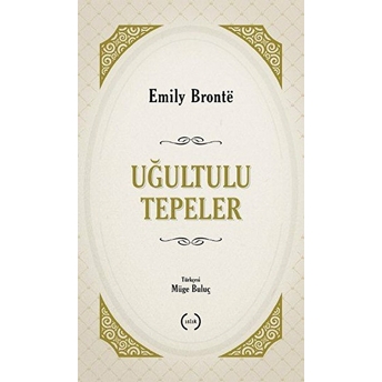 Uğultulu Tepeler Emily Bronte