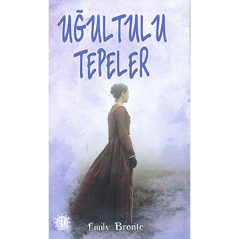 Uğultulu Tepeler Emily Bronte