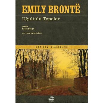 Uğultulu Tepeler Emily Brontë