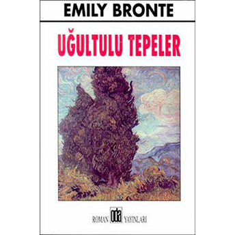 Uğultulu Tepeler Emily Bronte