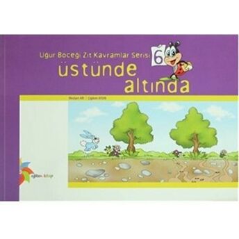 Uğur Böceği Zıt Kavramlar Serisi (6 Kitap Takım) Çiğdem Aydın