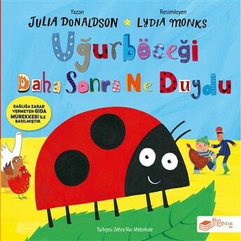 Uğurböceği Daha Sonra Ne Duydu Julia Donaldson