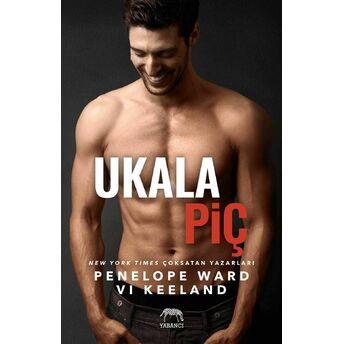 Ukala Piç Penelope Ward, Vi Keeland