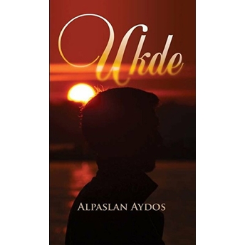 Ukde - Alpaslan Aydos