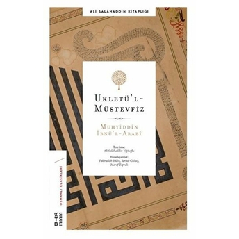 Ukletül’l Müstevfiz - Ali Salahaddin Efendi Kitaplığı 4 Muhyiddin Ibnu’l Arabi