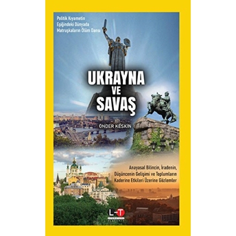 Ukrayna Ve Savaş Önder Keskin