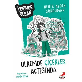 Ülkemde Çiçekler Açtığında - Yerimde Olsan Nerhir Aydın Gökduman