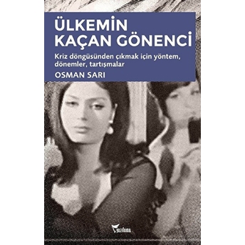 Ülkemin Kaçan Gönenci Osman Sarı