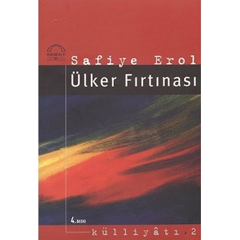 Ülker Fırtınası Safiye Erol