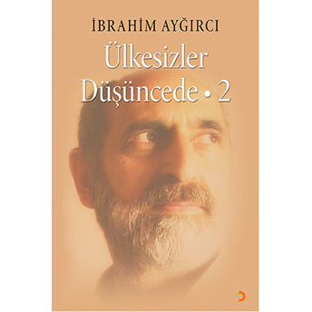 Ülkesizler Düşüncede 2-Ibrahim Aygırcı