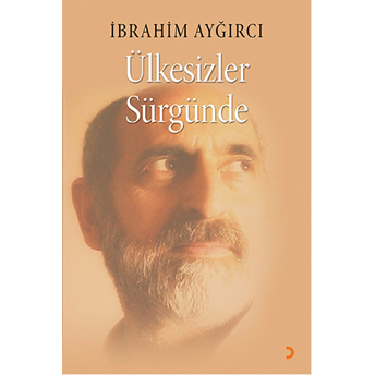 Ülkesizler Sürgünde-Ibrahim Aygırcı