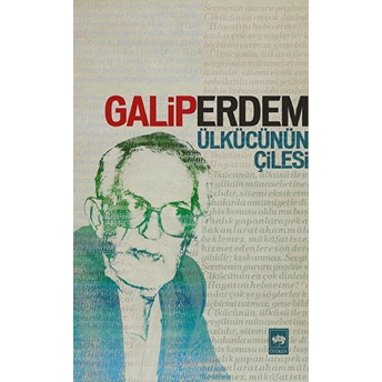 Ülkücünün Çilesi Galip Erdem