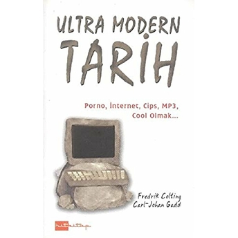 Ultra Modern Tarih Carl Johan Gadd