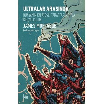 Ultralar Arasında James Montague