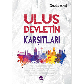 Ulus Devletin Karşıtları Necla Arat