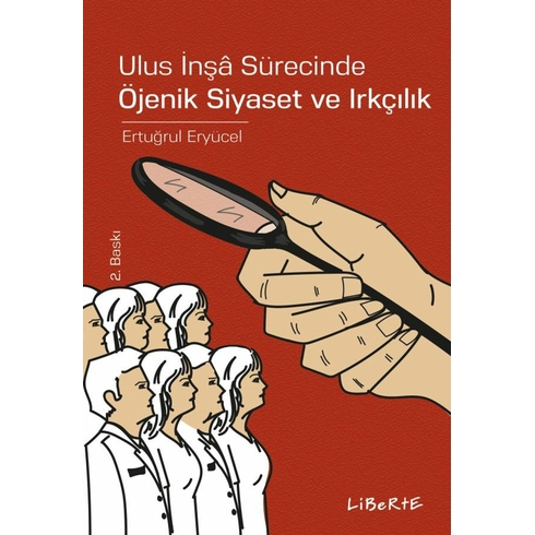 Ulus Inşa Sürecinde Öjenik Siyaset Ve Irkçılık Ertuğrul Eryücel