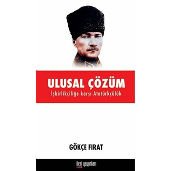 Ulusal Çözüm Gökçe Fırat