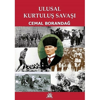 Ulusal Kurtuluş Savaşı - Cemal Borandağ