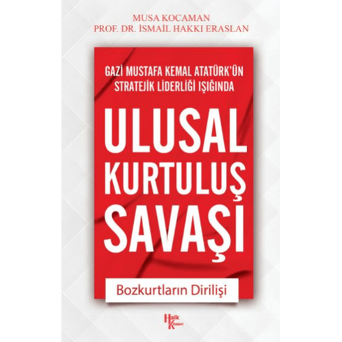 Ulusal Kurtuluş Savaşı Ismail Hakkı Eraslan