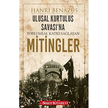 Ulusal Kurtuluş Savaşına Toplumsal Katkı Sağlayan Mitingler