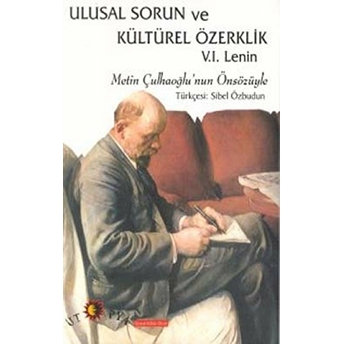 Ulusal Sorun Ve Kültürel Özerklik Vladimir Ilyiç Lenin