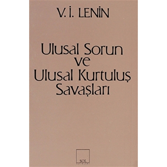 Ulusal Sorun Ve Ulusal Kurtuluş Savaşları Vladimir Ilyiç Lenin