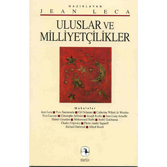 Uluslar Ve Milliyetçilikler Jean Leca