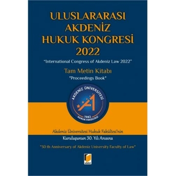 Uluslararası Akdeniz Hukuk Kongresi 2022 Tam Metin Kitabı Ayşe Arat