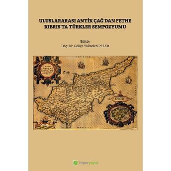 Uluslararası Antik Çağ’dan Fethe Kıbrıs’ta Türkler Sempozyumu