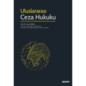 Uluslararası Ceza Hukuku Yusuf Aksar