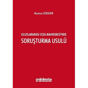 Uluslararası Ceza Mahkemesi'nde Soruşturma Usulü