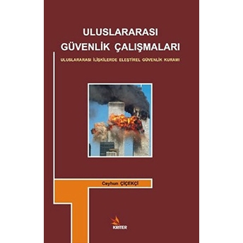 Uluslararası Güvenlik Çalışmaları Ceyhun Çiçekçi