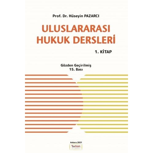 Uluslararası Hukuk Dersleri 1. Kitap