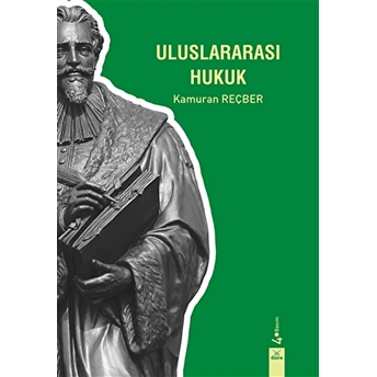 Uluslararası Hukuk - Kamuran Rençber