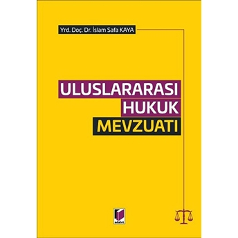 Uluslararası Hukuk Mevzuatı Islam Safa Kaya