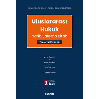 Uluslararası Hukuk Pratik Çalışma Kitabı Ibrahim Kaya