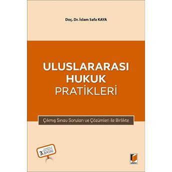 Uluslararası Hukuk Pratikleri Islam Safa Kaya